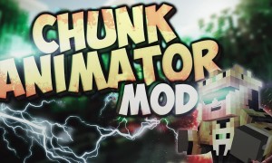 我的世界区块加载动画(Chunk Animator)MOD