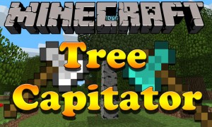 砍树(Treecapitator)MOD