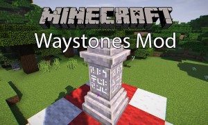 我的世界传送石碑(Waystones)MOD