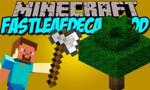 我的世界树叶快速腐烂(Fast Leaf Decay)MOD