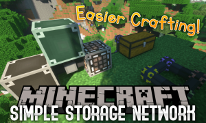 我的世界简单存储(Simple Storage Network)MOD
