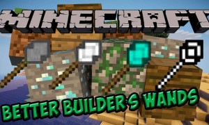 我的世界更好的建筑之杖(Better Builder's Wands)MOD