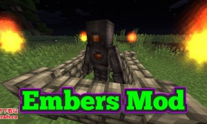 我的世界余烬(Embers)MOD