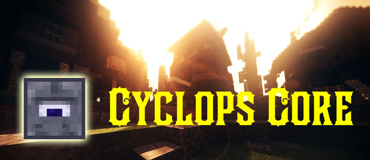 我的世界 Cyclops Core MOD